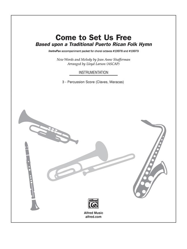 Come to Set Us Free