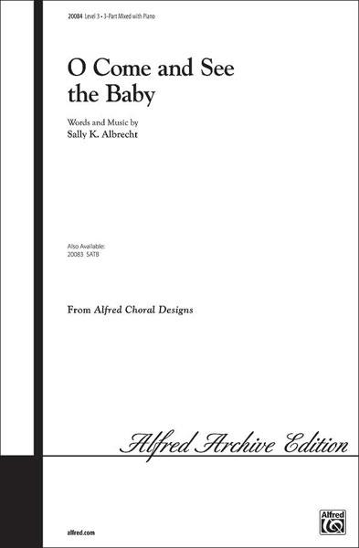 O Come and See the Baby