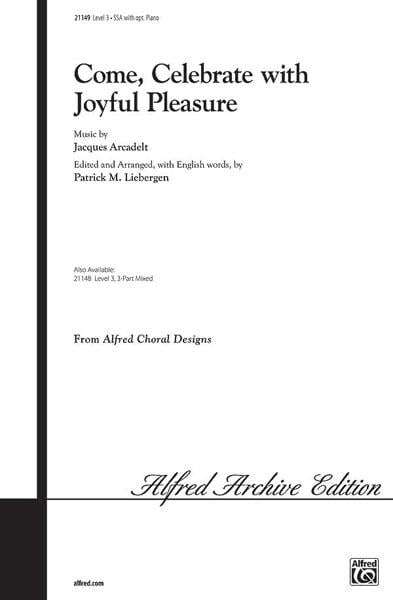 Come, Celebrate with Joyful Pleasure