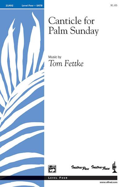 Canticle for Palm Sunday