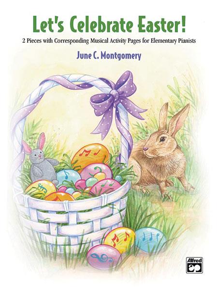 Let's Celebrate Easter!