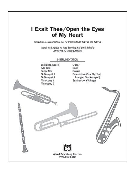 I Exalt Thee / Open the Eyes of My Heart