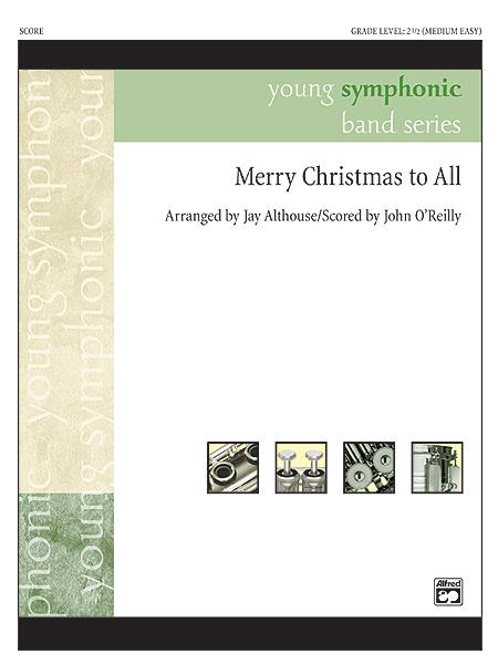 Merry Christmas to All (A Medley of Carols)