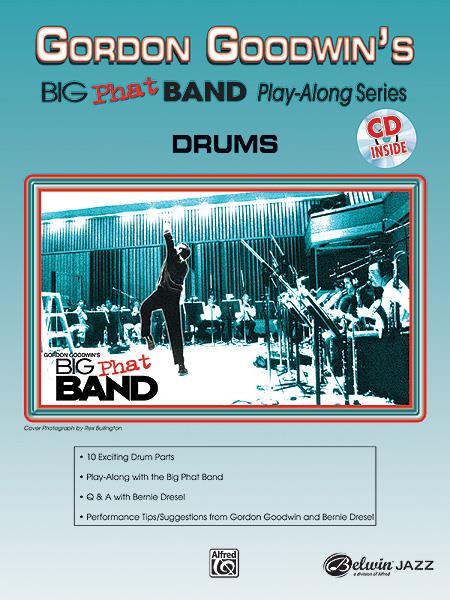 Gordon Goodwin's Big Phat Band P-A Series: Drums