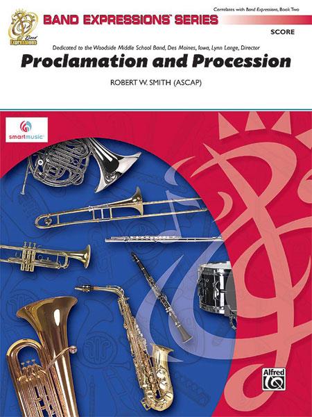 Proclamation and Procession