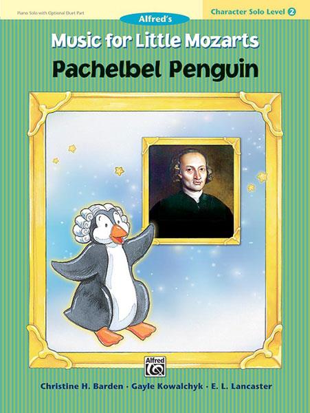 Music for Little Mozarts: Pachelbel Penguin, Lev2