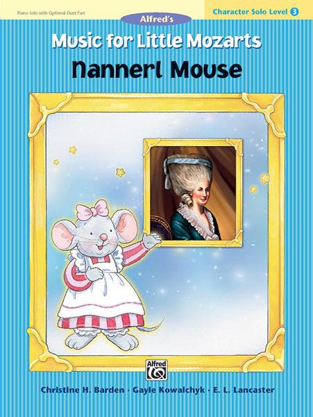 Music for Little Mozarts: Nannerl Mouse, Level 3