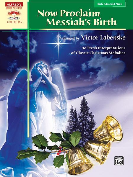 Now Proclaim Messiah's Birth