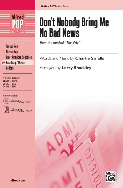 Don't Nobody Bring Me No Bad News