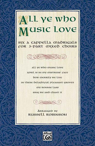 All Ye Who Music Love
