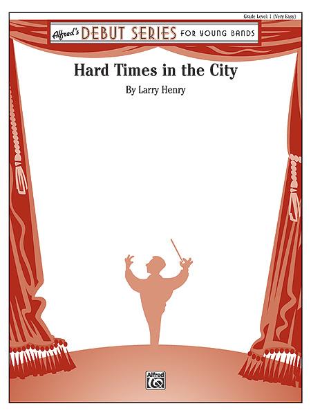 Hard Times in the City