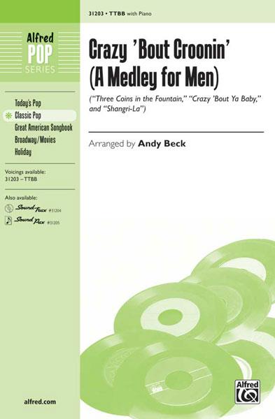 Crazy 'Bout Croonin' (A Medley for Men)