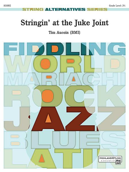 Stringin' at the Juke Joint