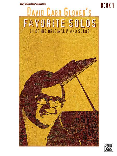 David Carr Glover's Favorite Solos, Book 1