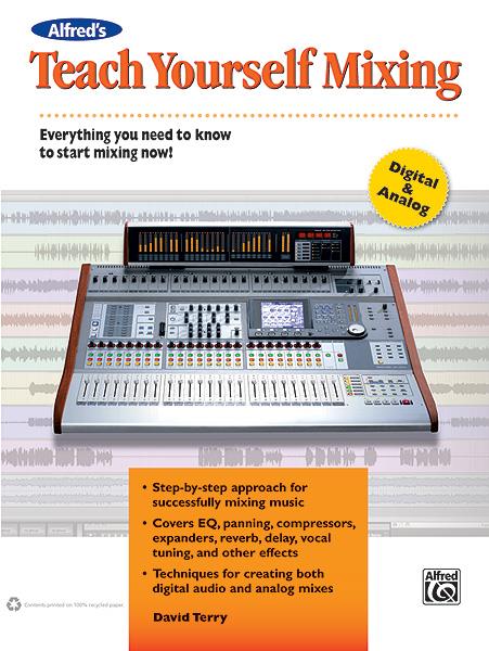 Alfred's Teach Yourself Mixing