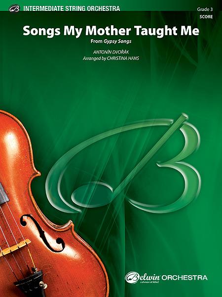 Songs My Mother Taught Me (from Gypsy Songs)