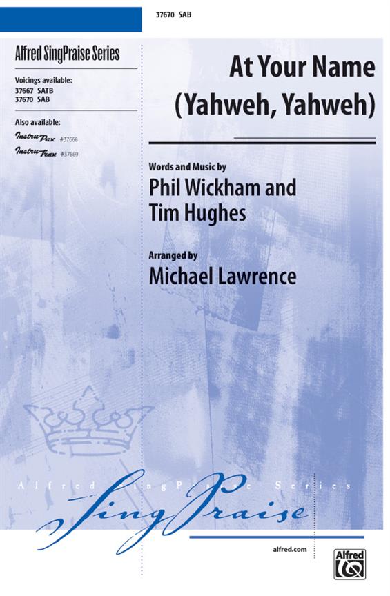 At Your Name Yahweh, Yahweh