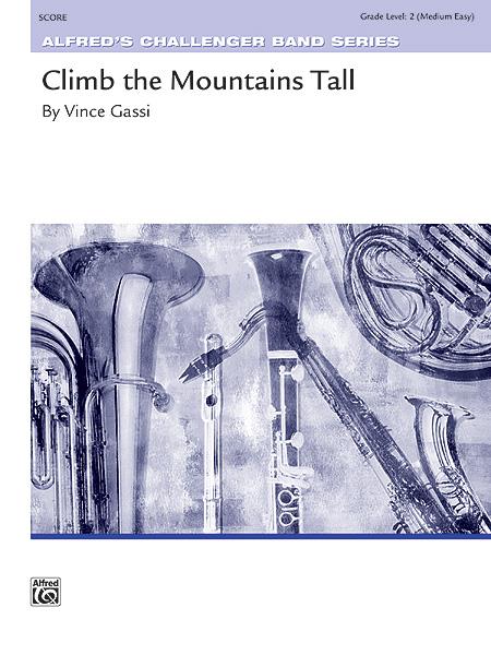 Climb the Mountains Tall