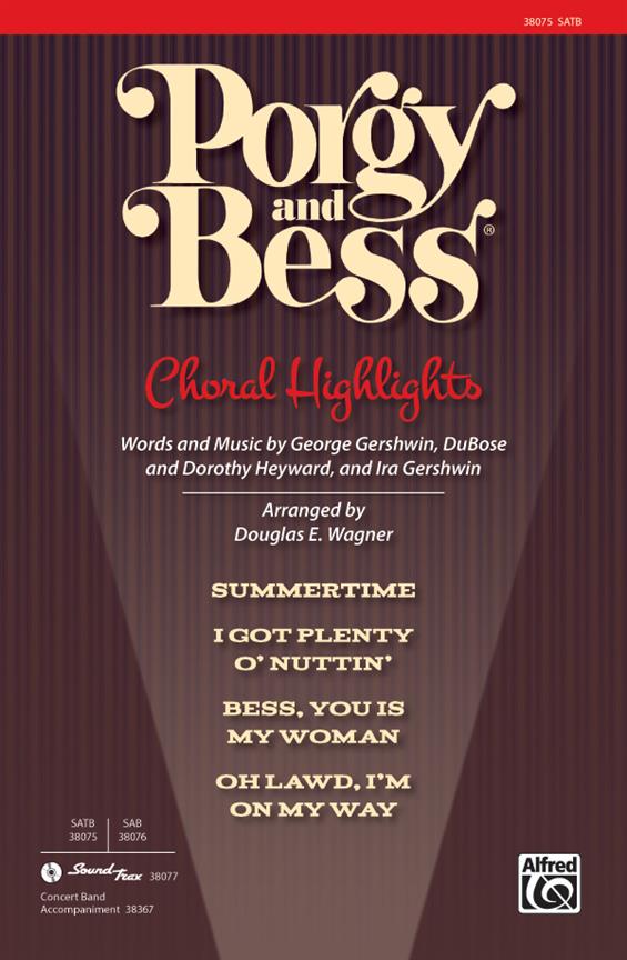 Porgy and Bess®: Choral Highlights