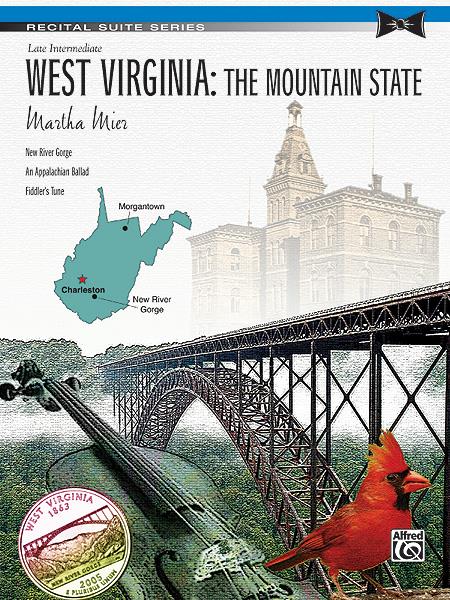 West Virginia: The Mountain State