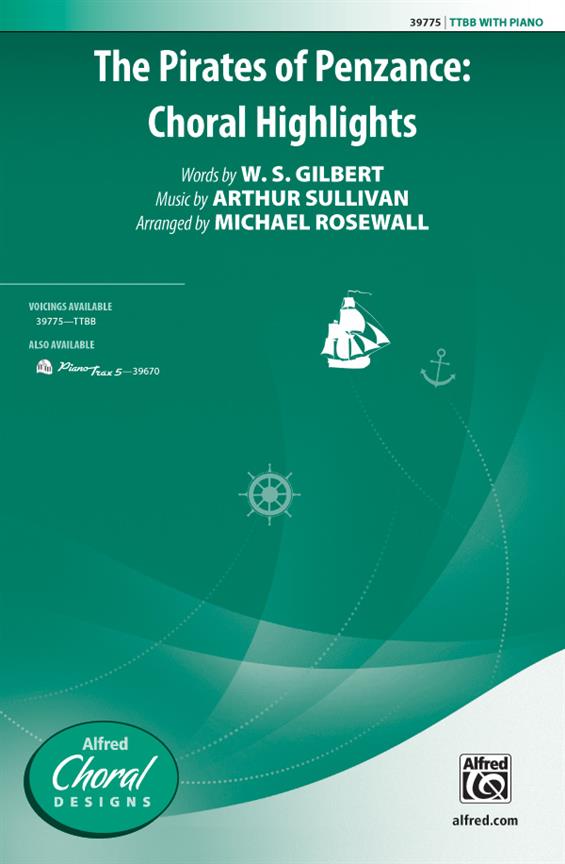 The Pirates of Penzance: Choral Highlights