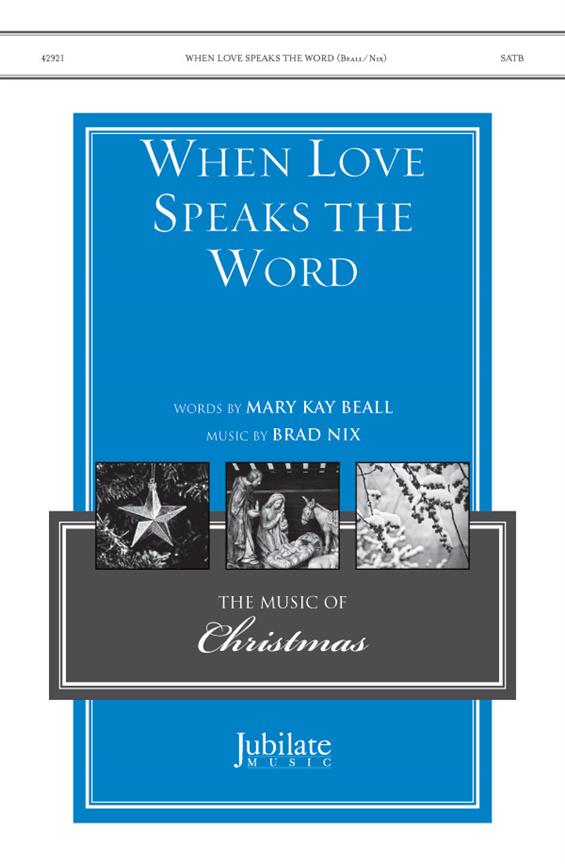 When Love Speaks the Word