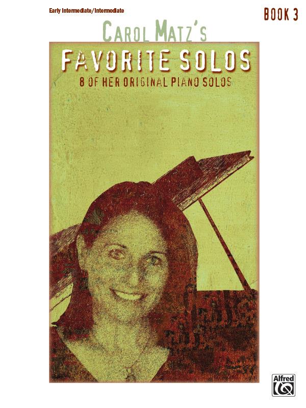 Carol Matz Favorite Solos 3