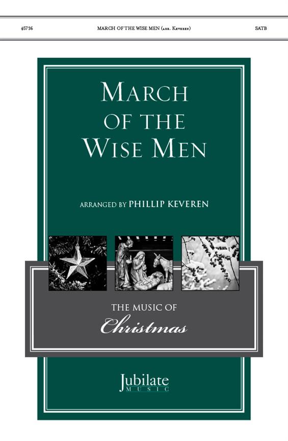 March Of The Wise Men SATB