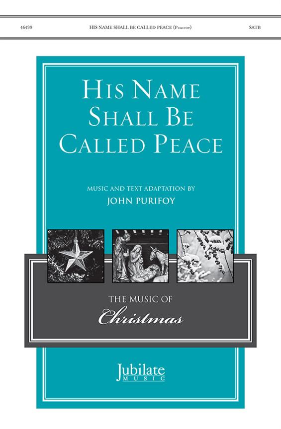 His Name Shall Be Called Peace