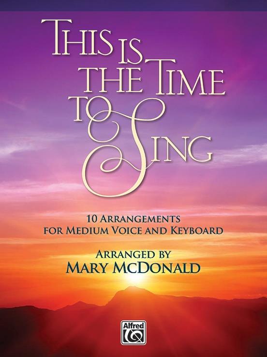 This Is the Time to Sing