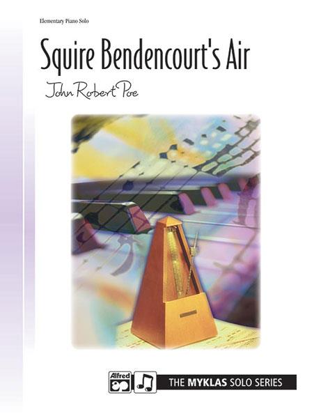 Squire Bedencourt's Air