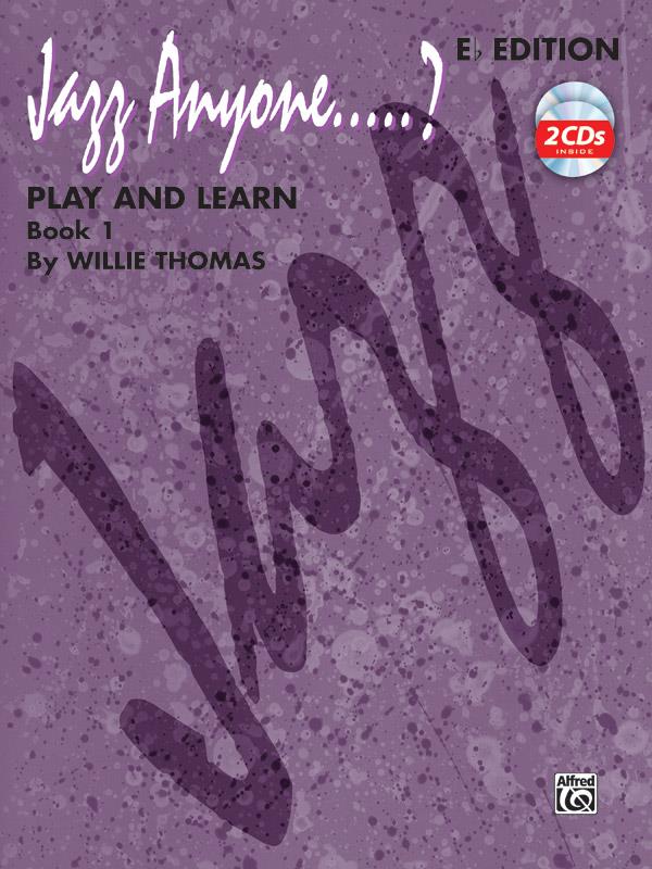Jazz Anyone ..... ?, Book 1--Play and Learn