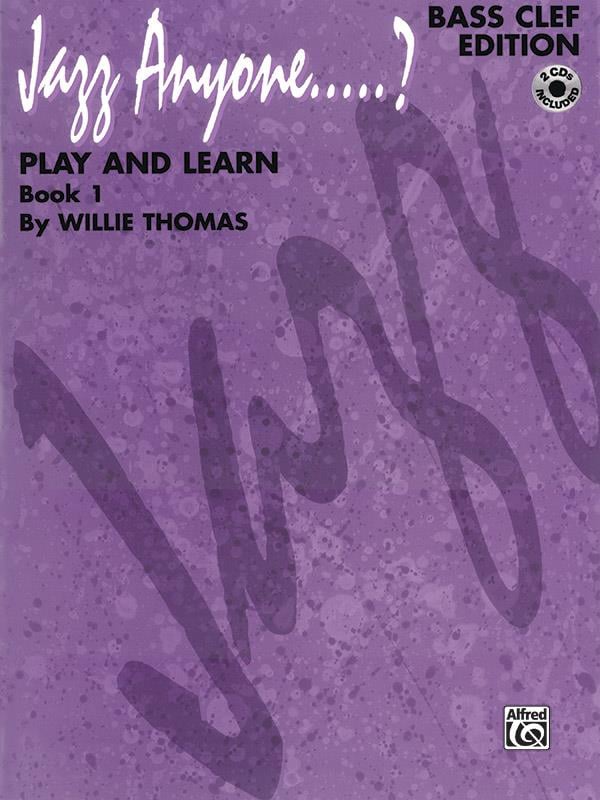 Jazz Anyone ..... ?, Book 1--Play and Learn