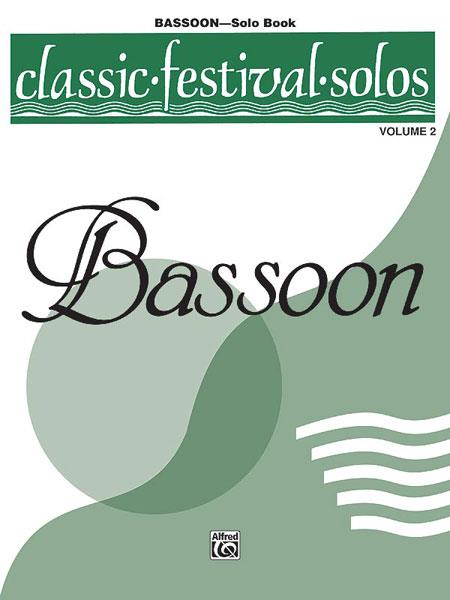 Classic Festival Solos (Bassoon), Vol. 2 Solo Book