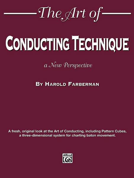 The Art of Conducting Technique