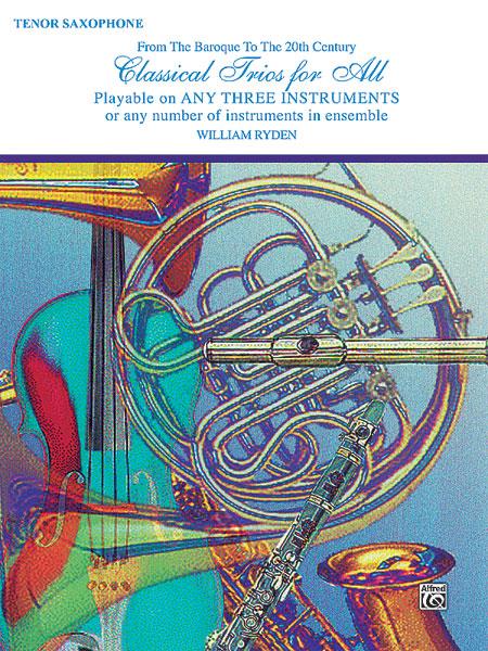 Classical Trios for All - Ten. Sax