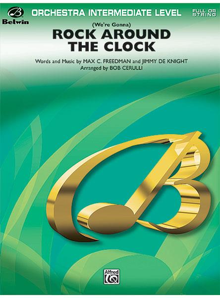 (We're Gonna) Rock Around the Clock