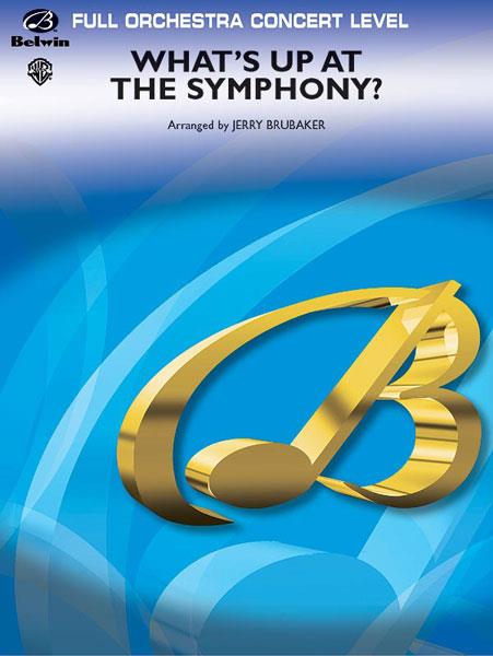 What's Up at the Symphony?