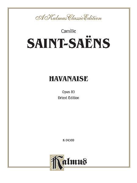 Havanaise, Op. 83 (Urtext)