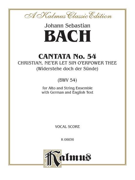 Cantata No. 54 - Widerstehe doch der Sunde