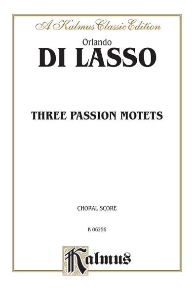Three Passion Motets