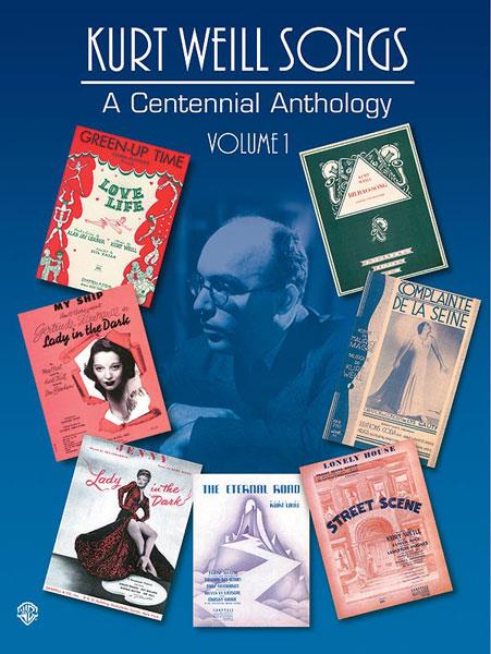 Kurt Weil Songs: A Centennial Anthology Volume 1
