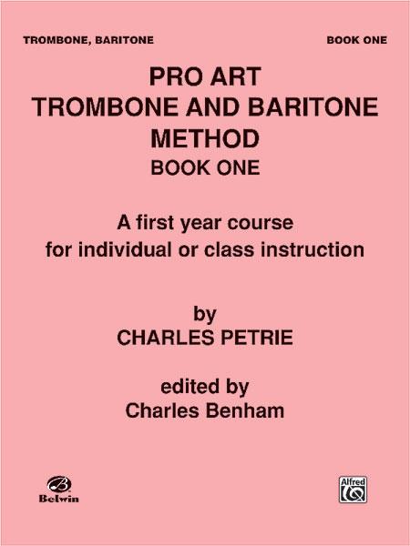 Pro Art Trombone and Baritone Method