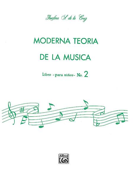 Moderna TeorÃ­a de la Musica, Libro 2