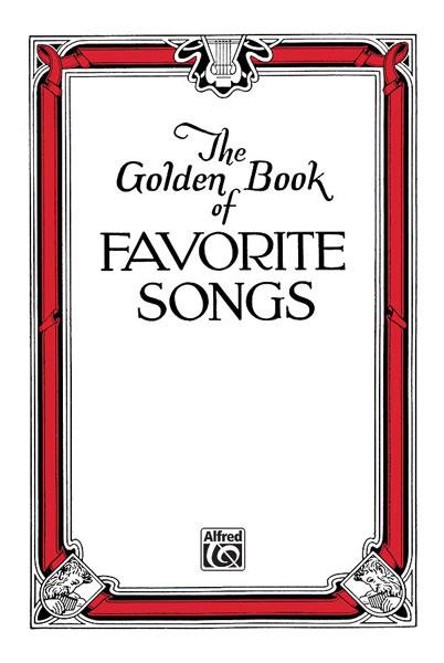 The Golden Book of Favorite Songs