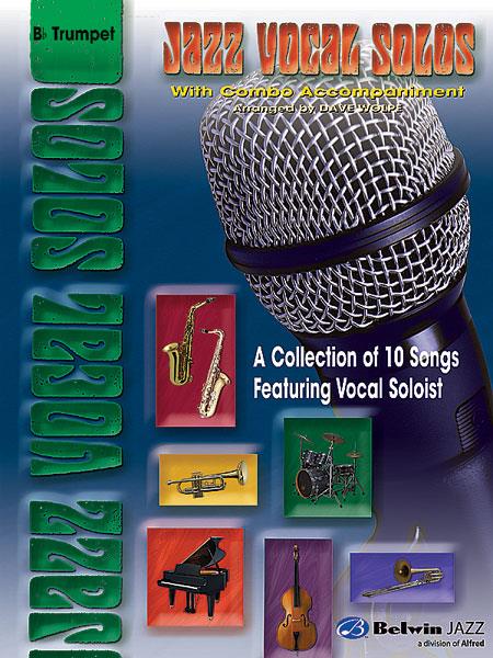 Jazz Vocal Solos with Combo Acc. -B-Flat Trumpet