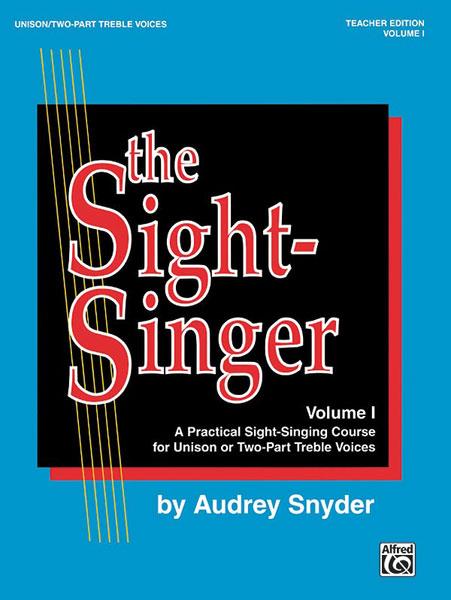 The Sight-Singer, Volume I