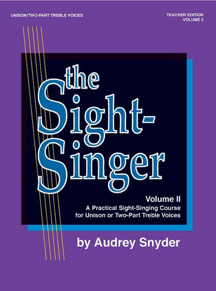 The Sight-Singer, Volume II
