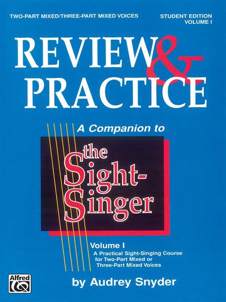 Sight-Singer: Review + Practice for 2/3-Part Mixed
