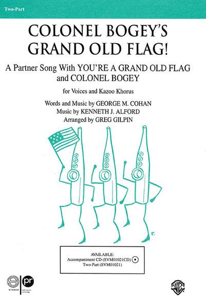 Colonel Bogey's Grand Old Flag!